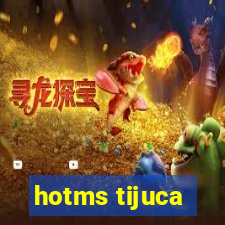 hotms tijuca